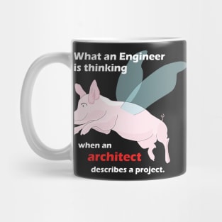 Engineer When pigs fly Mug